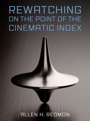 cover image of Rewatching on the Point of the Cinematic Index